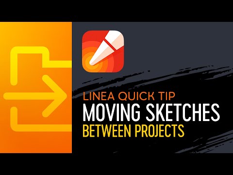 Linea Quick Tip - Moving Sketches Between Projects