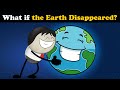 What if the Earth Disappeared? + more videos | #aumsum #kids #science #education #whatif