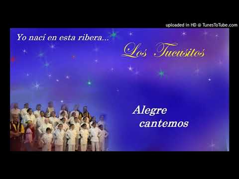 Alegres cantemos - Los Tucusitos