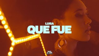 Luisa - QUE FUE (Official Music Video)