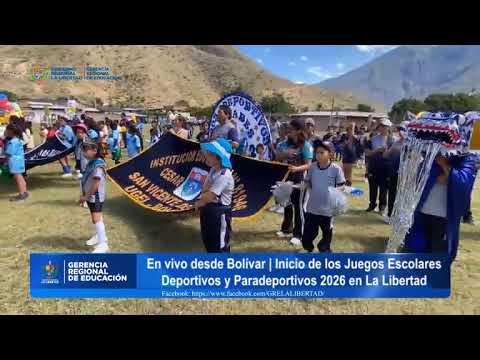 #Envivo desde Bolívar | Inicio de los Juegos Escolares Deportivos y Paradeportivos 2026  La Libertad