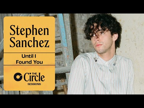 Stephen Sanchez - Until I Found You (Live) | The Circle° Sessions