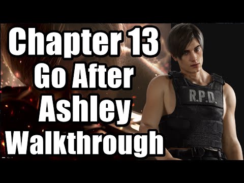 Chapter 13 Go After Ashley 100% Walkthrough Gameplay | Resident Evil 4 Remake