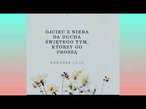 ŚWIADECTWO #5 - Bóg daje Ducha św tym, którzy Go proszą