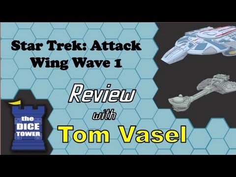 Dice Tower Reviews: Star Trek: Attack Wing - Wave 1
