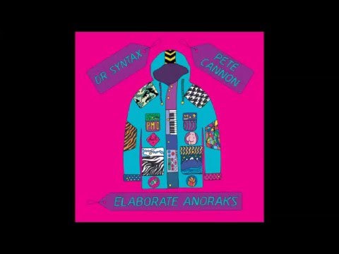 Dr Syntax & Pete Cannon - I F'd Up