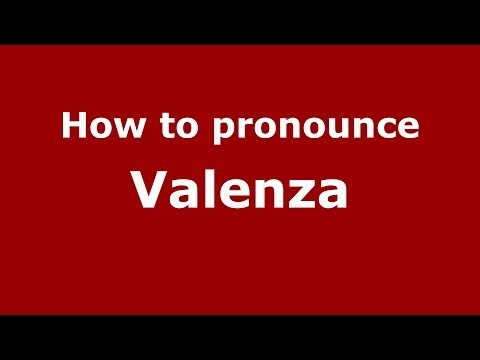 How to pronounce Valenza (Italian/Italy) - PronounceNames.com