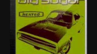 Big Sugar - Cop A Plea