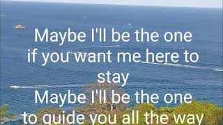 I&#39;ll be the one by Trademark with lyrics