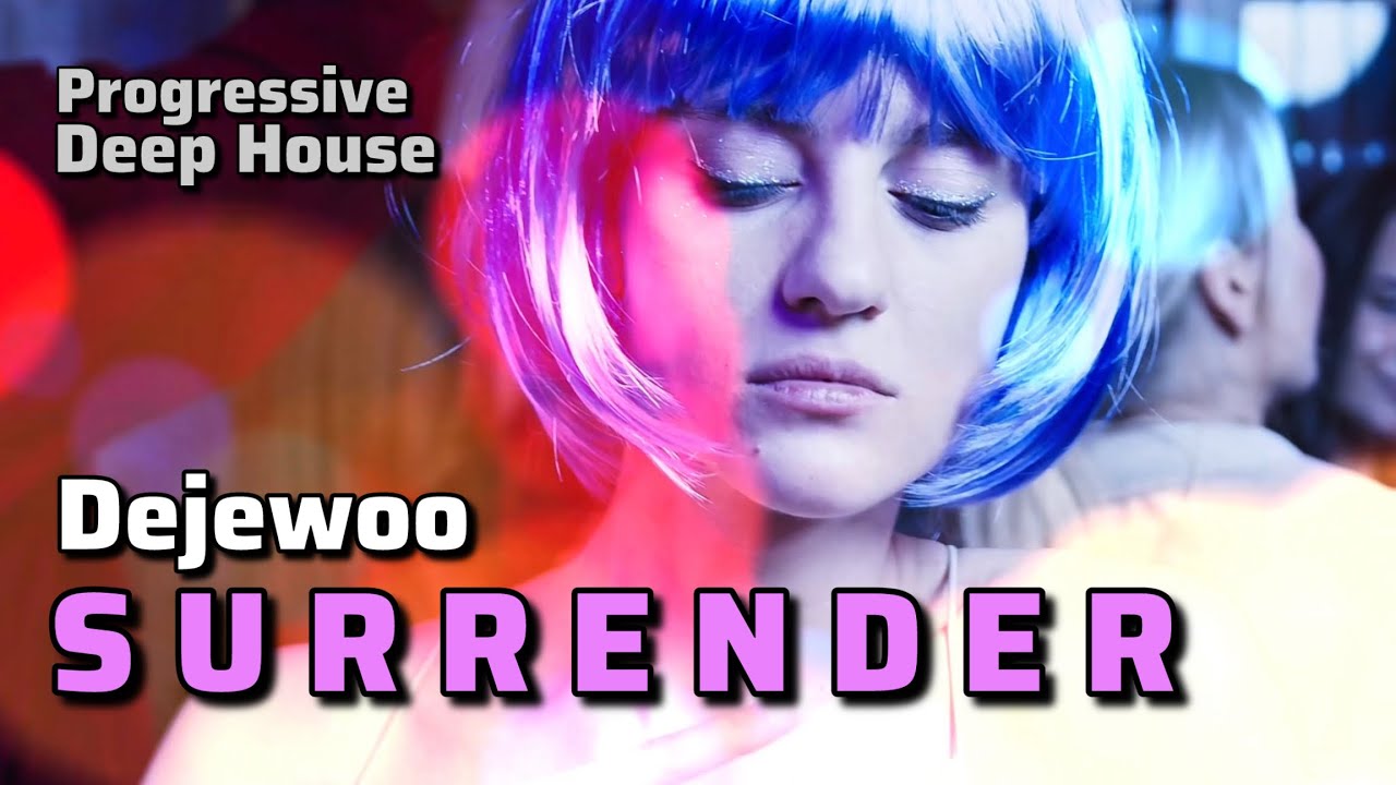 Dejewoo - Surrender (Official Music Video)