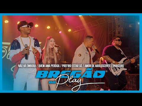 Bregão do Play - John Play, Carlinhos Som, Mc Tocha, Lorrany Costa