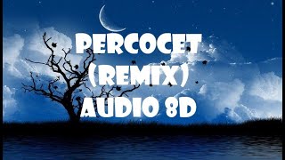 Percocet Remix- Alex Rose Ft. Lenny Tavarez - Quimico Ultra Mega - Chris Wandell (8D Audio)