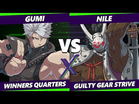 F@X 414 Winners Quarters - GUMI (Chipp) Vs. Nile (Nagoriyuki) Guilty Gear Strive