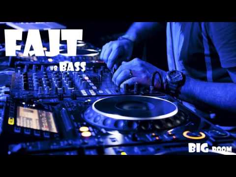 FAJT | #8 BASS (BIG ROOM)
