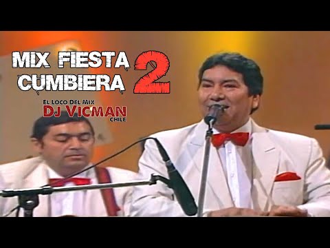 MIX FIESTA Cumbiera 2 - Dj Vicman Chile