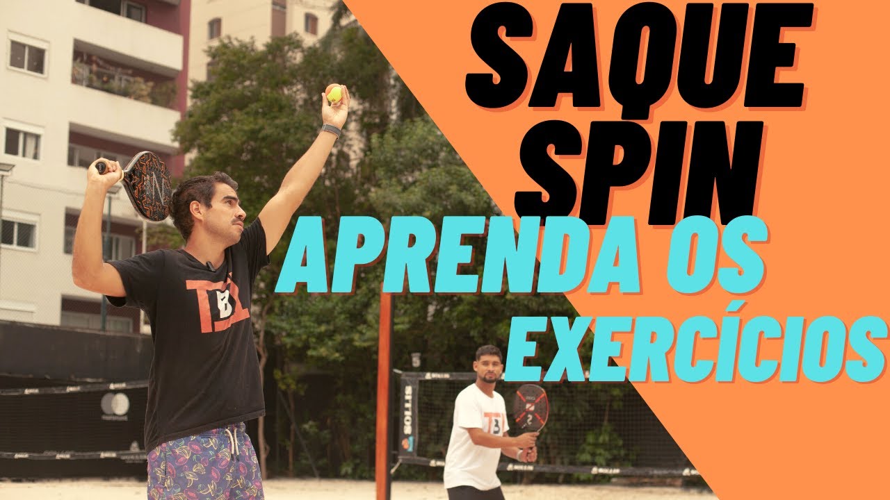 APRENDA HOJE OS EXERCÍCIOS DO SAQUE SPIN