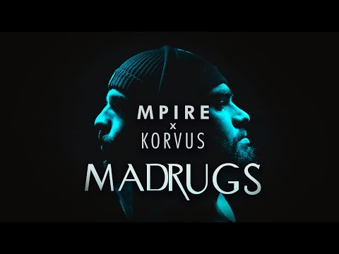 MPIRE x KORVUS - MADRUGS (Prod. by Axon)