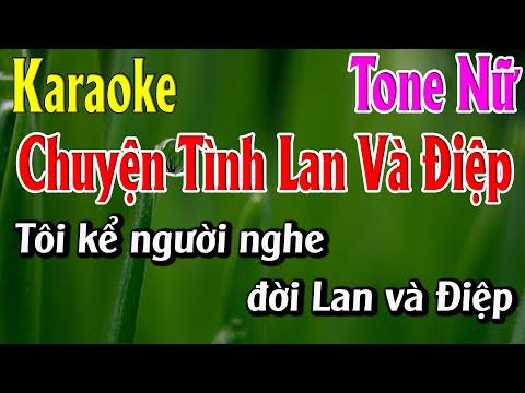 Chuyện Tình Lan Và Điệp Karaoke Tone Nữ Karaoke Lâm Organ - Beat Mới