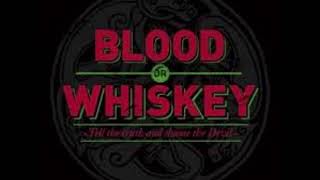Blood Or Whiskey - Tell the Truth and Shame the Devil, 2014