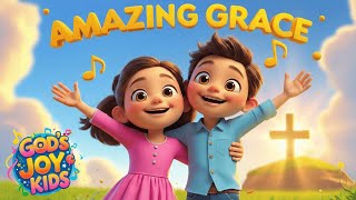 Amazing Grace | Beautiful Christian Worship Song for Kids | Sunday School &amp; Families