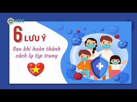 6 lưu ý sau khi hoàn thành cách ly tập trung