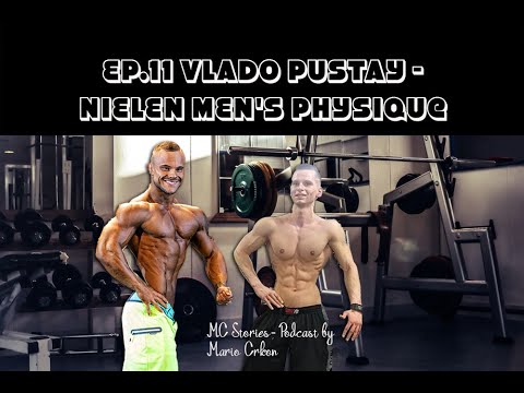 EP.11: Vlado Pustay - Nielen Men's Physique (MC Stories-Podcast by Mario Crkon)