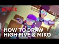 How to Draw High Five & Miko from Glitch Techs | Netflix After School