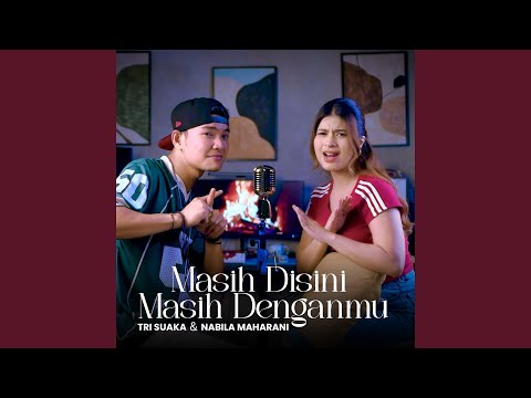 Masih Disini Masih Denganmu