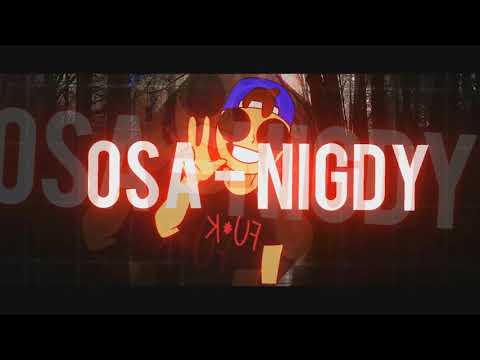 Osa - Nigdy (Prod. Tower Beatz)