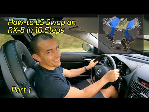 How I LS swapped an RX-8 in 10 Steps - Part 1 - Oh and a Drive Video!