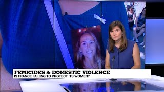 Domestic violence: Is France failing to protect its women?
