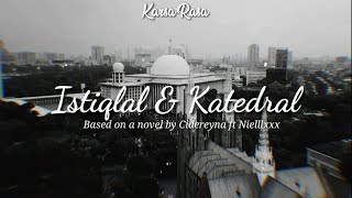 Download lagu Istiqlal dan Katedral By Cindereyna ft Nielllxxx mp3 Download lagu Istiqlal dan Katedral By Cindereyna ft Nielllxxx mp3