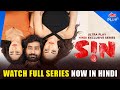 SIN Web Series Watch Now Hindi Dubbed Thiruveer Deepti Sati Ultra Play OTT
