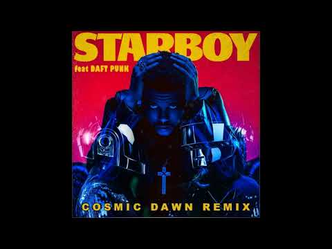 The Weeknd & Daft Punk // Starboy (Cosmic Dawn Remix)
