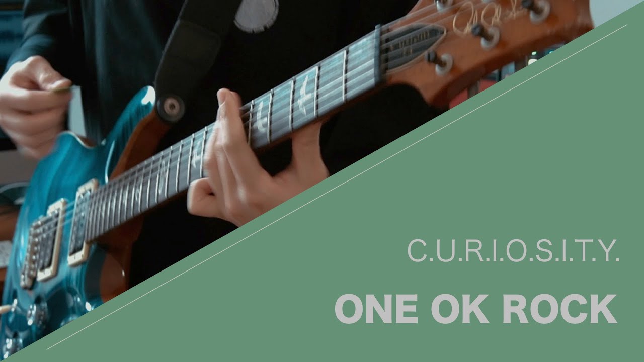 ONE OK ROCK - C.U.R.I.O.S.I.T.Y. 弾いてみた【Guitar cover】