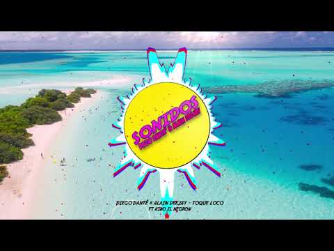 Diego Dantè & Alain Deejay - Toque Loco ft Kino El Negron (Radio Edit)