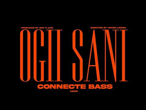 Connecte Bass - Ogii Sani (Official Music Video)