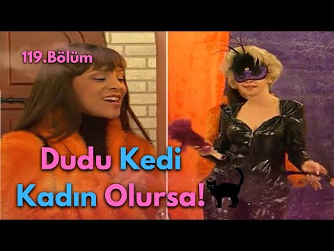 Dudu 'Kedi Kadın' Olursa! - Sihirli Annem