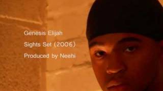 Genesis Elijah - Sights Set (2006)