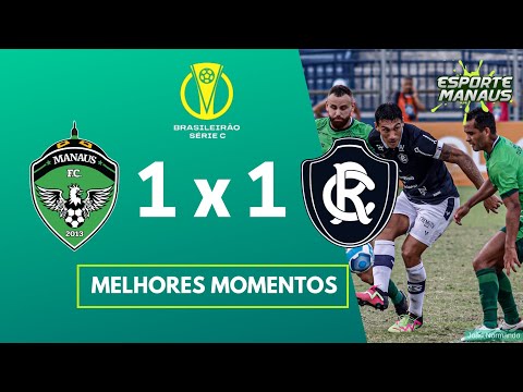 MANAUS 1 x 1 REMO | MELHORES MOMENTOS | 17ª RODADA DO BRASILEIRO SÉRIE C 2023