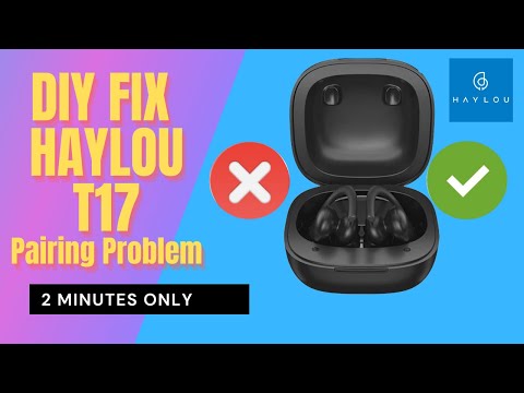 DIY FIX LEFT BUD HAYLOU T17 - PAIRING PROBLEM
