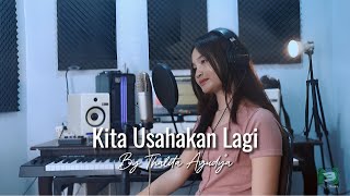 Download lagu Kita Usahakan Lagi - Batas Senja | Cover by Thalita Ayudya mp3 Download lagu Kita Usahakan Lagi - Batas Senja | Cover by Thalita Ayudya mp3