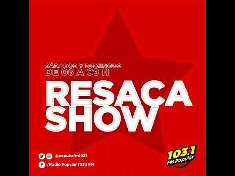 FM POPULAR 103.1 - RESACA SHOW GUSTAVO BENITEZ DJ