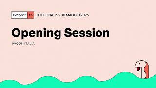 Opening - PyCon Italia 2026