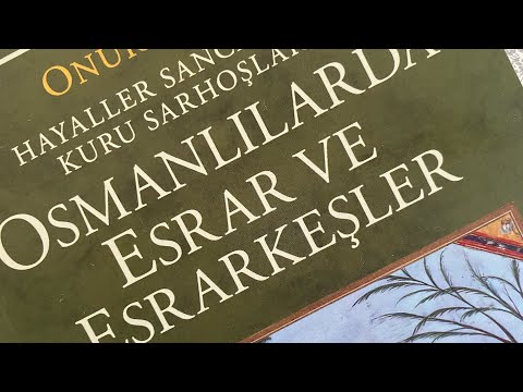 OSMANLILARDA ESRAR VE ESRARKEŞLER - Onur Gezer