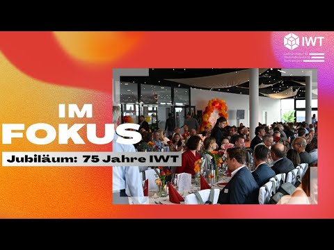 75 Jahre Leibniz-IWT - das Aftermovie zum Jubiläum