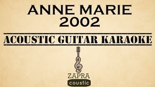 Download lagu Anne Marie - 2002 (Acoustic Guitar Karaoke) mp3