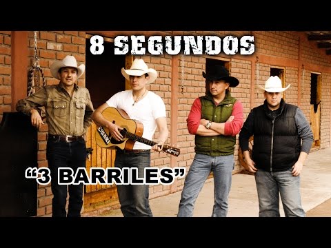 8 Segundos -  3 Barriles