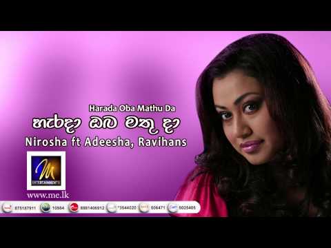 Harada Oba Mathuda - Nirosha ft Adeesha and Ravihans