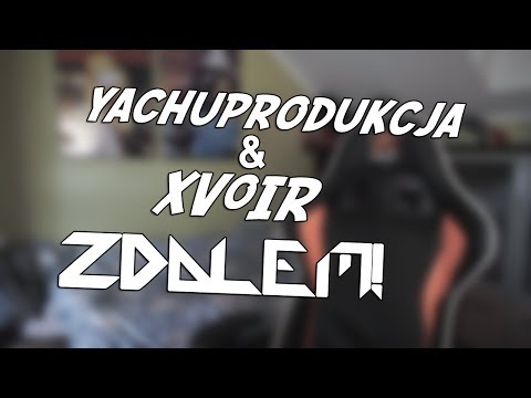 yachostry & XVoIR feat. Blowek - ZDAŁEM!